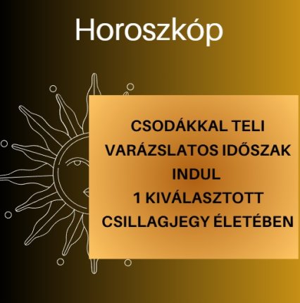 Csodákkal teli varázslatos időszak indul 1 kiválasztott csillagjegy életében