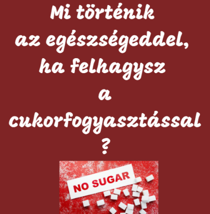Mi történik az egészségeddel, ha felhagysz a cukorfogyasztással?