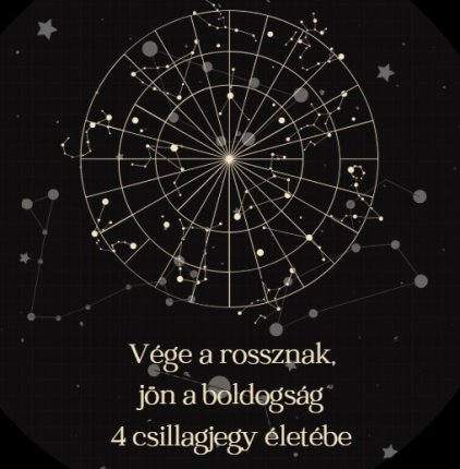 Vége a rossznak, jön a boldogság 4 csillagjegy életébe