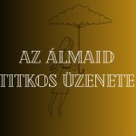 Miért álmodsz ugyanazzal a személlyel újra és újra? Ez nem véletlen